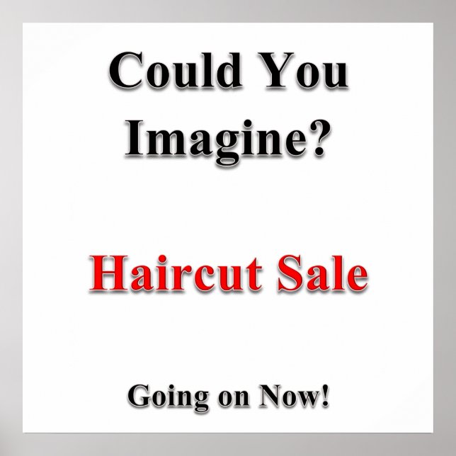 Could You Imagine Haircut Sale Poster Matte (Front)