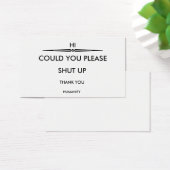 COULD YOU PLEASE SHUT UP, THANK YOU, HUMANITY (Desk)