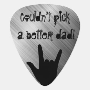 Couldnt pick a better dad in silver metal