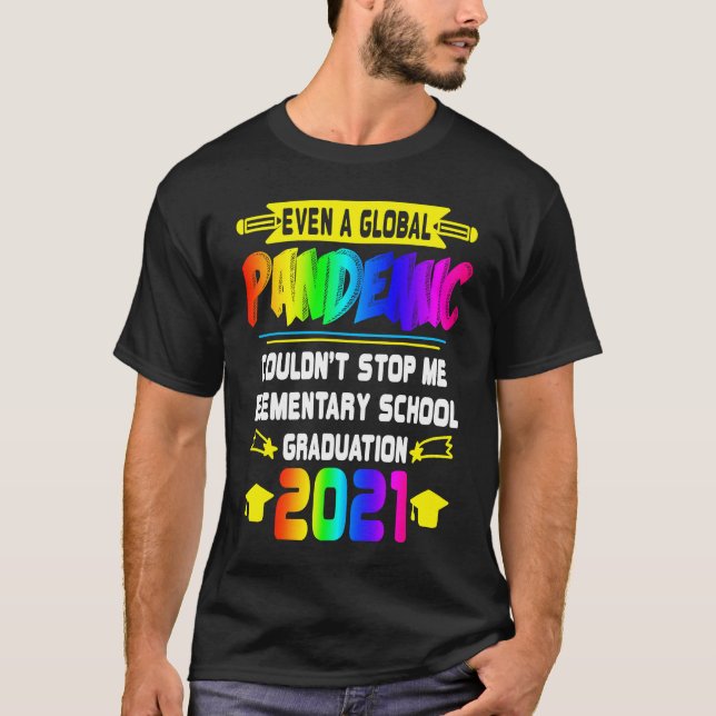 Couldn't Stop Me Elementary School Degree Graduati T-Shirt (Front)