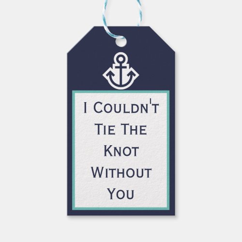 Couldnt Tie The Knot Without You Gift Tag