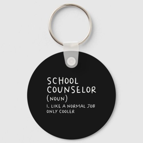 Counselor Definition Fun Back To School First Day  Keychain