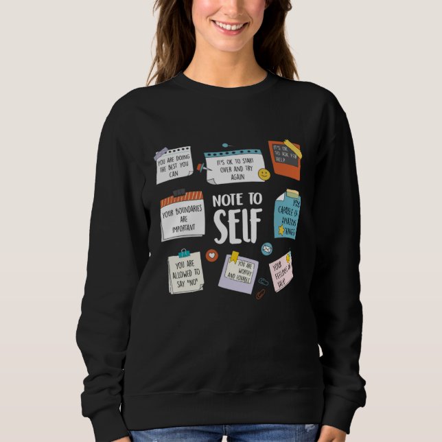 Counselor Note To Self Mental Health School Psycho Sweatshirt (Front)