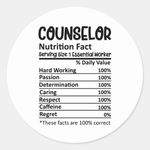 Counselor Nutrition Facts School Counseling Gift Classic Round Sticker
