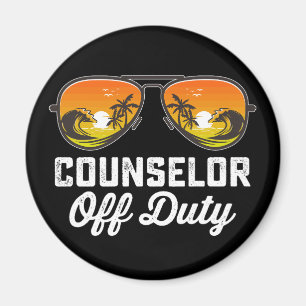Counselor Off Duty Sunglasses Last Day Of School Magnet
