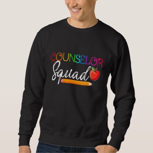 Counselor Squad Teacher Back To School Sweatshirt
