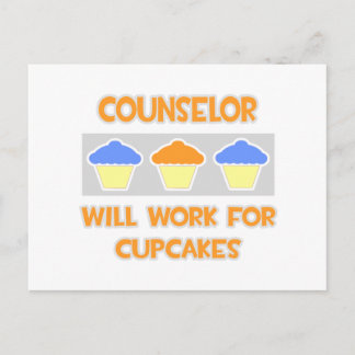 Counselor ... Will Work For Cupcakes Postcard