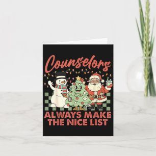 Counselors Always Make The Nice List Santa Christm Card