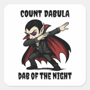 Count Dabula dabs through the night Square Sticker