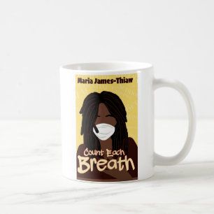 Count Each Breath Coffee Mug
