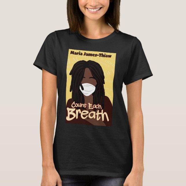 Count Each Breath  T-Shirt (Front)