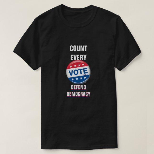 Count Every Vote - A MisterP Shirt (Design Front)