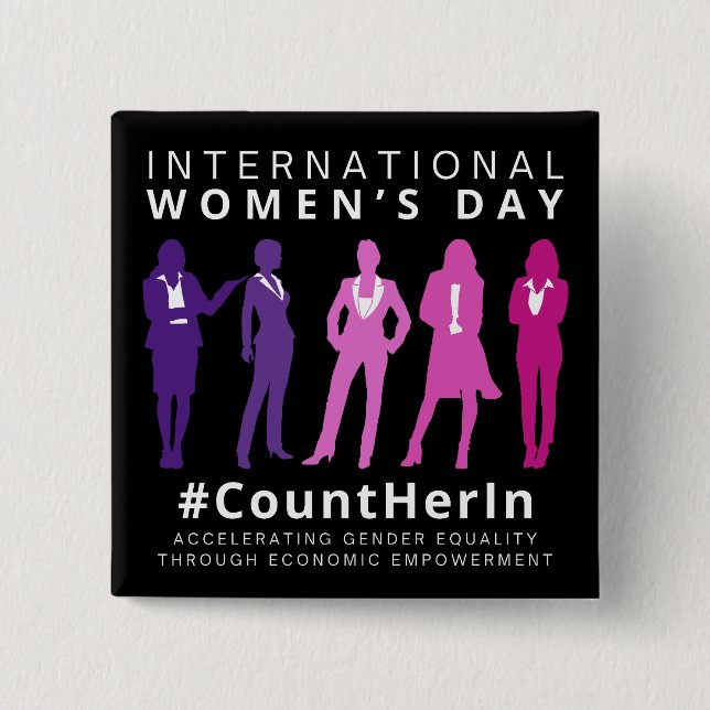 Count Her In International Women's Day Button (Front)