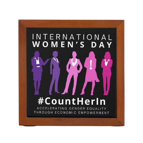 Count Her In International Womens Day Desk Organizer