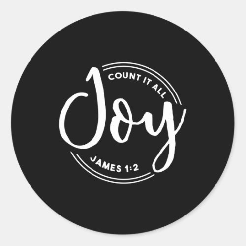 Count It All Joy Christian Classic Round Sticker