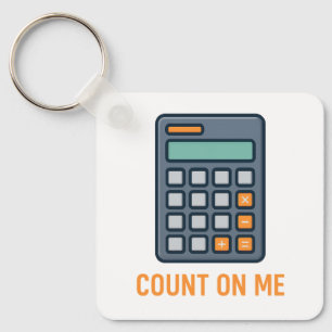 Count On Me – Stylish Calculator Design for Math Keychain