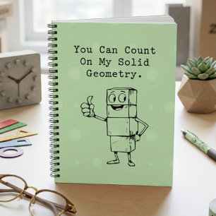 Count On My Solid Geometry Reliable Math Humor Notebook