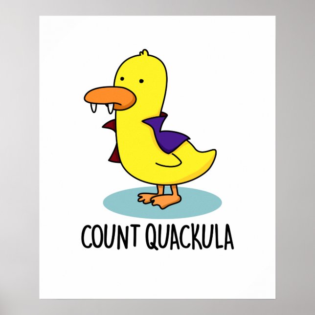 Count Quackula Funny Duck Pun Poster (Front)