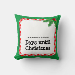 Count the Days Until Christmas Throw Pillow
