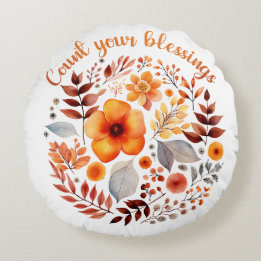 Count Your Blessings – Autumn Floral Wreath Round Pillow