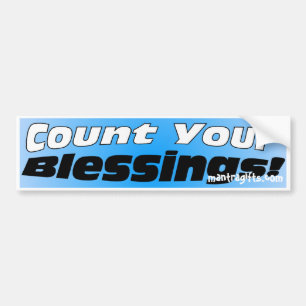 Count Your Blessings Bumper Sticker