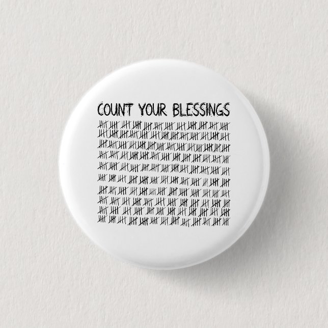 Count Your Blessings Button (Front)