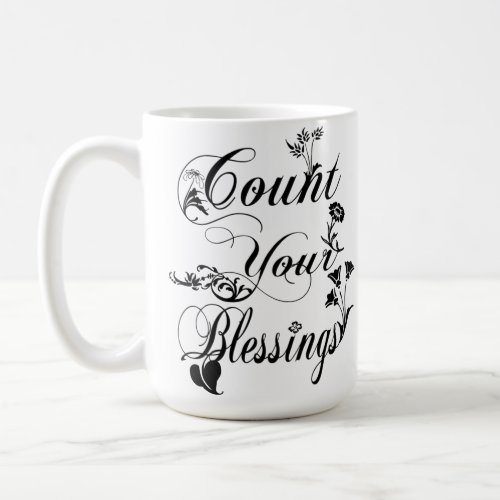Count Your Blessings Custom Mug