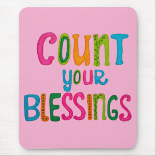 Count your Blessings Mouse Pad