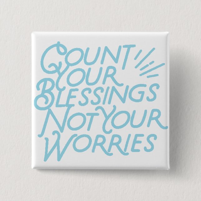 Count Your Blessings Positive Quote Typography Button (Front)