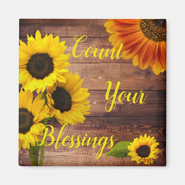 Count Your Blessings Sunflower Wood Motivational Magnet (Front)