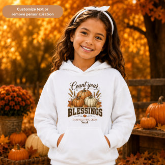 Count Your Blessings Thanksgiving Crew Unisex Hoodie