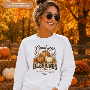 Count Your Blessings Thanksgiving Crew Womens Sweatshirt
