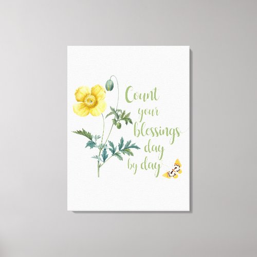 Count your blessings _ vintage Yellow poppy Canvas Print