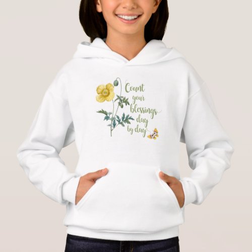 Count your blessings _ vintage Yellow poppy  Hoodie