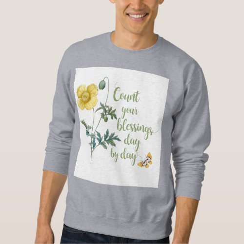 Count your blessings _ vintage Yellow poppy Sweatshirt