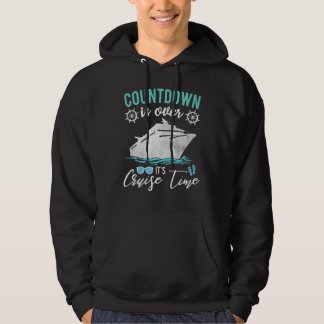 Countdown Is Over It s Cruise Time Retro Cruising  Hoodie