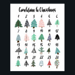 Countdown to Christmas advent calendar cute trees Poster<br><div class="desc">Countdown to Christmas advent calendar cute trees ,  with hand drawn cartoon whimsical Christmas trees,  count the day til Chrismtas!</div>