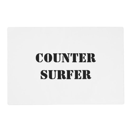 Counter Surfer Typography Personalized Pet Placemat