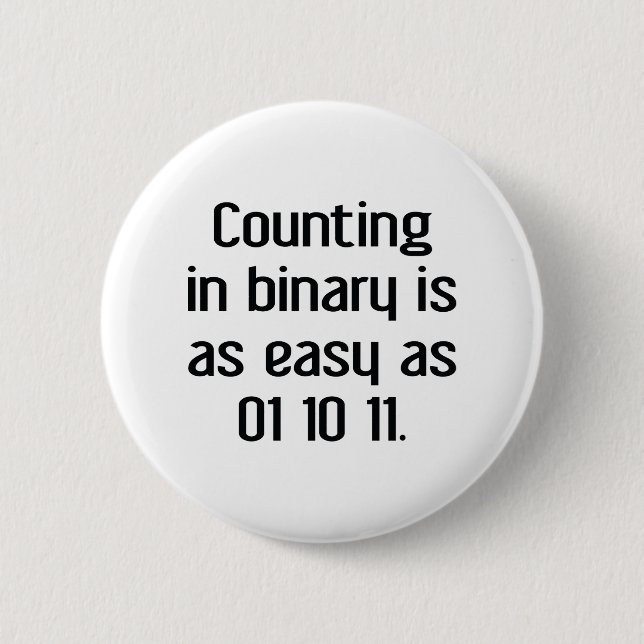 Counting In Binary Button (Front)