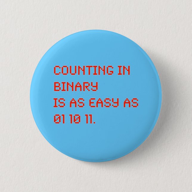 Counting in Binary Pinback Button (Front)