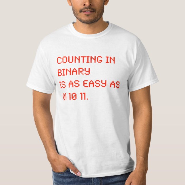 Counting in Binary T-Shirt (Front)
