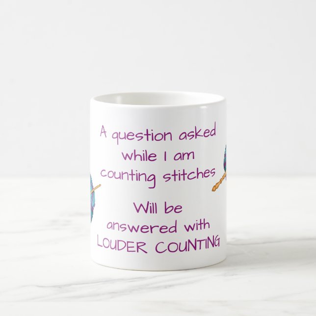 Counting stitches, crochet humor, with your name coffee mug (Center)