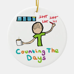 Counting The Days Ceramic Ornament