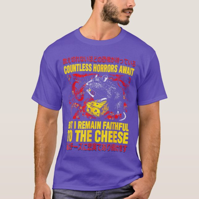 Countless Horrors Await But I Remain Faithfulohe C T-Shirt (Front)