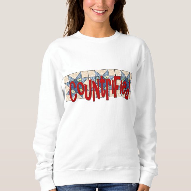Countrified Sweatshirt (Front)