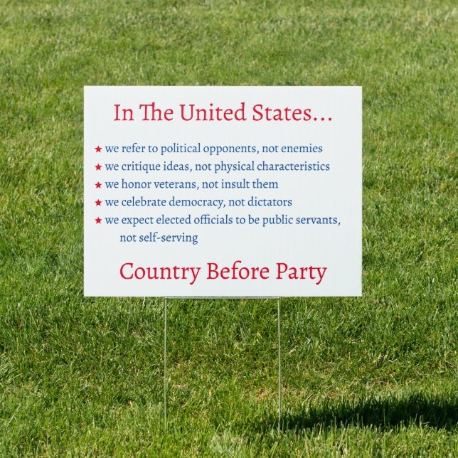Country Before Party Democracy Yard Sign (Insitu)