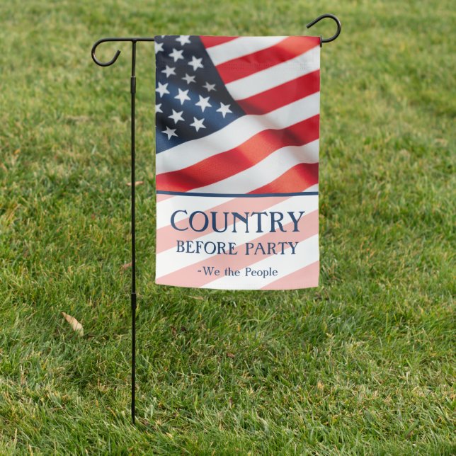 Country Before Party Patriotic Garden Flag (In SItu)