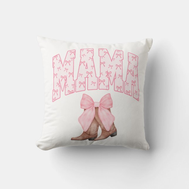 Country Boots with a Pink Bow, Mama  Throw Pillow (Front)