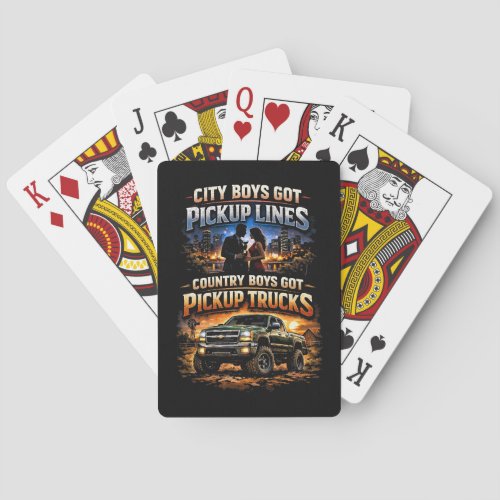 Country Boys Got Pickup Trucks Poker Cards
