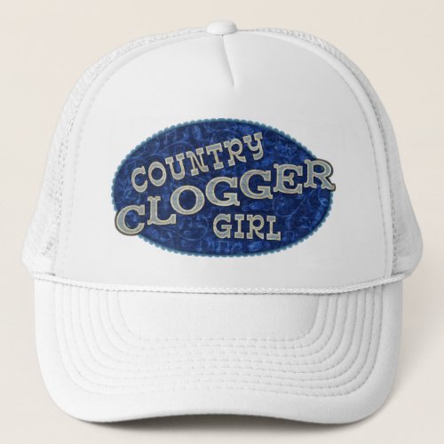 Country Clogger Girl Clogging Trucker Hat
